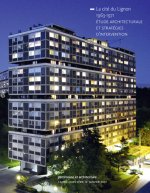 La Cité du Lignon 1963-1971. Etude architecturale et stratégies d'intervention