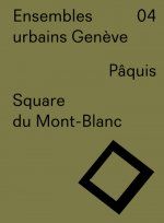 Ensembles urbains Genève 04 - Square du Mont-Blanc