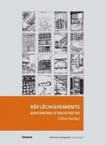 Réfléchissements d'architectes 1952-2005