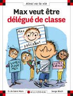 Max veut être délégué de classe - tome 73