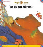 Tu es un héros ! - Papa ours