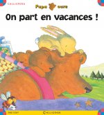 On part en vacances ! - Papa ours