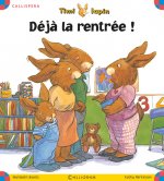 Déjà la rentrée ! - Timi lapin