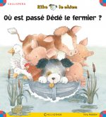 Ou est passé Dédé le fermier ? - Kiki le chien