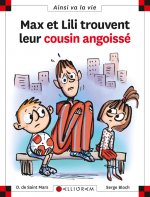 Max et Lili trouvent leur cousin angoissé - Tome 107