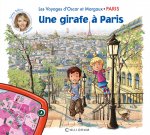 Les Voyages d'Oscar et Margaux - Paris - Une girafe à Paris