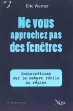 Ne Vous Approchez Pas des Fenetres