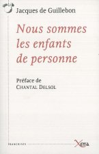 Nous Sommes les Enfants de Personne