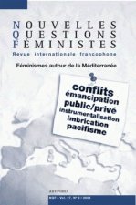 NOUVELLES QUESTIONS FEMINISTES, VOL. 27(3)/2008. FEMINISMES AUTOUR DE  LA MEDITERRANEE