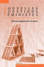 NOUVELLES QUESTIONS FEMINISTES, VOL.28(3)/2009. THEORIES ANGLOPHONES DU GENRE