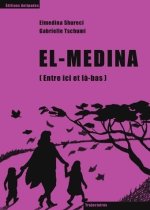 El-Medina - entre ici et là-bas