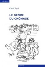 Le genre du chômage - assurance chômage et division sexuée du travail en Suisse, 1924-1982