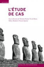L'étude de cas - dialogue entre recherche et pratique en psychologie clinique et en psychothérapie