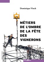 METIERS DE L'OMBRE DE LA FETE DES VIGNERONS