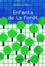 ENFANTS DE LA FORET