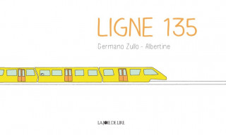 LIGNE 135 (Germano ZULLO)(Pevná)