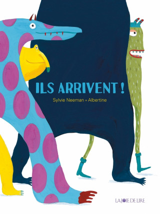 Ils arrivent ! (Sylvie NEEMAN)(Pevná)