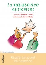 La naissance autrement