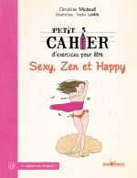 Etre sexy, zen et happy