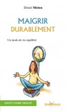 Maigrir durablement