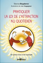 Pratiquer la loi de l'attraction au quotidien