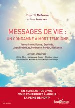 Messages de vie : Un condamné à mort témoigne