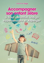 Accompagner son enfant zèbre