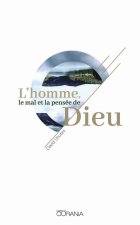 L'homme, le mal et la pensée de Dieu