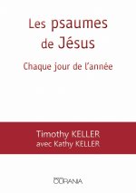Les psaumes de Jésus
