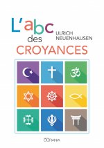 L'ABC des croyances (nouvelle édition)