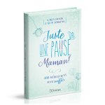 Juste une pause maman!