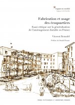 Fabrication et usage des écoquartiers
