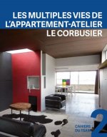 Les multiples vies de l'appartement-atelier de Le Corbusier