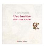 ta lumiere est la lumiere de mes pas