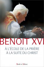 A l ecole de la priere a la suite du christ