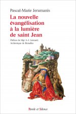 La nouvelle evangelisation a la lumiere de saint jean