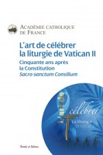 L'art de célébrer la liturgie de Vatican II