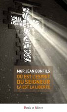 Là où est l'esprit du Seigneur, là est la liberté