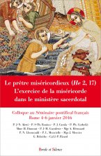 Le prêtre miséricordieux (He 2,17)
