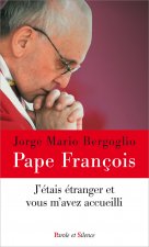 J'étais étranger et vous m'avez accueilli