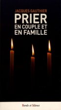 prier en couple et en famille