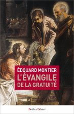 L'evangile de la gratuite