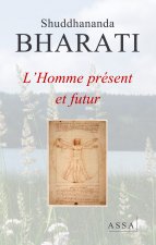L'Homme présent et futur
