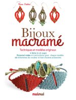 Bijoux en Macramé - Techniques et modèles originaux