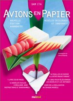Avions en papier - nouvelle edition augmentée