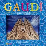 Gaudi le génie et son art