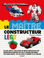 LE MAÎTRE CONSTRUCTEUR LEGO®