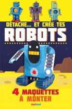 Détache... et crée tes robots