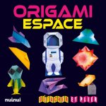 Origami espace - Détacher et plier