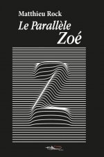 Le parallèle Zoé